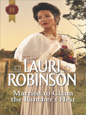 cover image of Married to Claim the Rancher's Heir